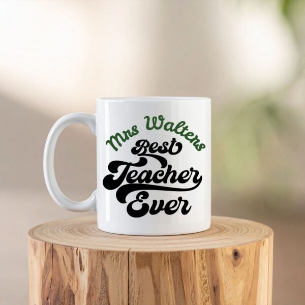 Personalised "Best Teacher Ever" Mug