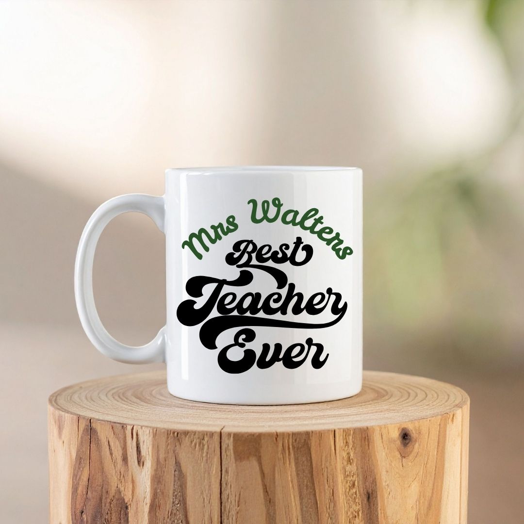 Personalised "Best Teacher Ever" Mug